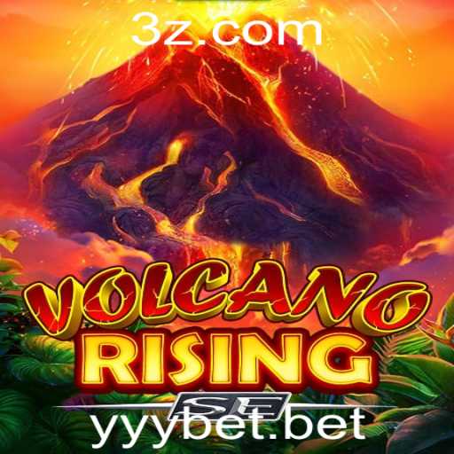 Descubra a Aventura Incrível de VolcanoRisingSE e a Emoção do YYY Bet